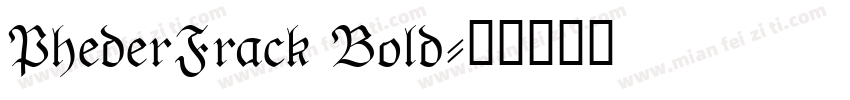 PhederFrack Bold字体转换